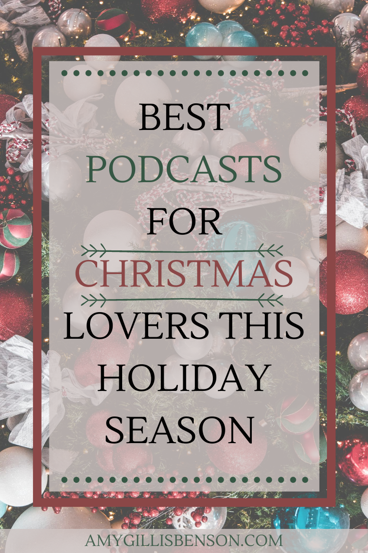 blog post title - best podcasts for christmas lovers this holiday season